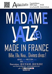 Madame Jazz(e) - Made in France à Avignon !