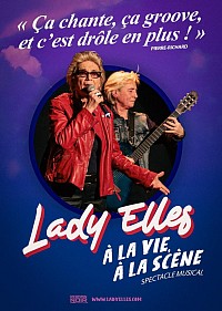 À la vie, à la scène !